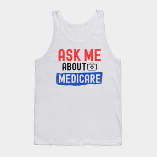 Ask Me About Medicare Tank Top